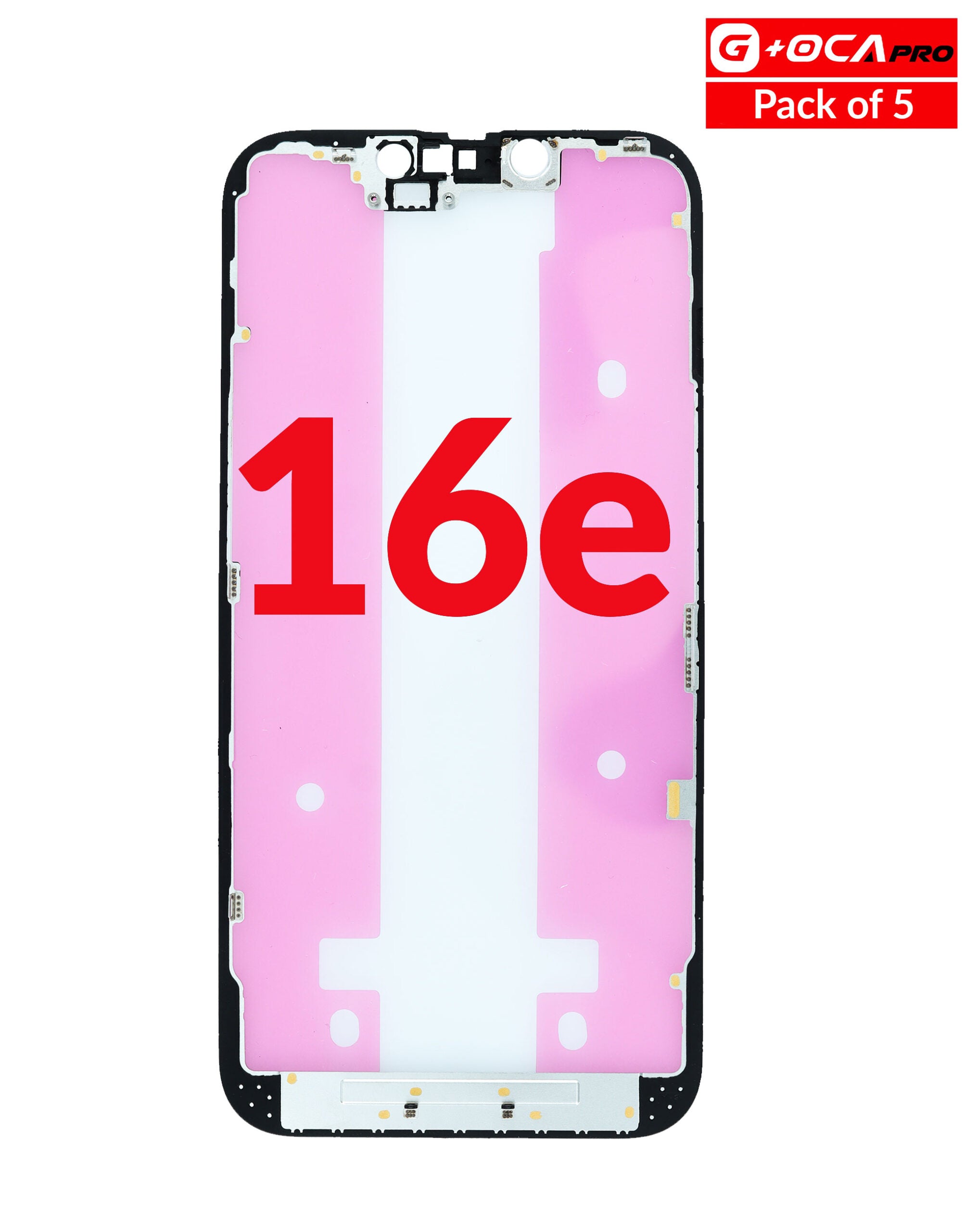 Metal Frame (Pack of 5) for iPhone 16E (G+ Oca Pro) image 0